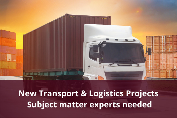 New Transport & Logistics Projects - subject matter experts needed