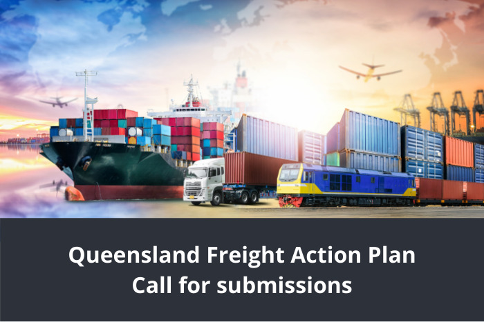 Queensland Freight Action Plan – Open for submissions