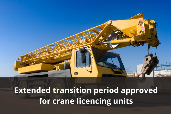 Extended transition - crane licencing units